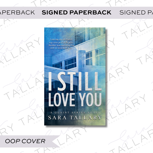 I Still Love You - Signed Paperback