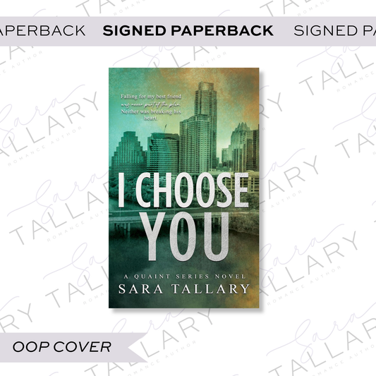 I Choose You - Signed Paperback - OOP Cover